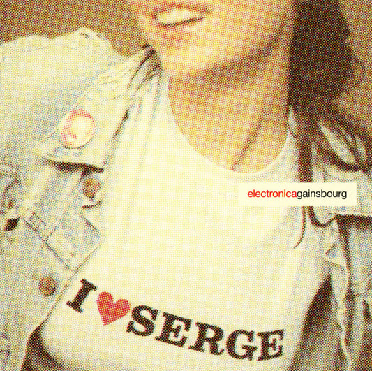 Serge Gainsbourg : I ♥ Serge (Electronica Gainsbourg) (CD, Album)