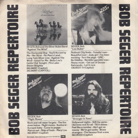 Bob Seger And The Silver Bullet Band : Against The Wind (7", Single)