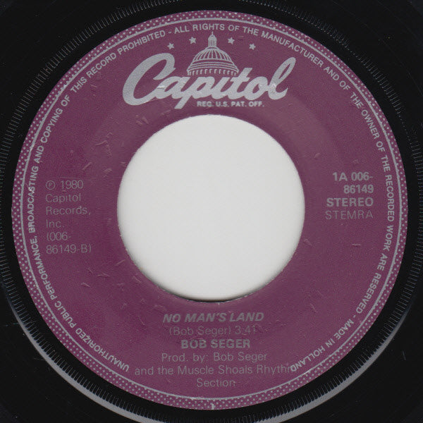 Bob Seger And The Silver Bullet Band : Against The Wind (7", Single)