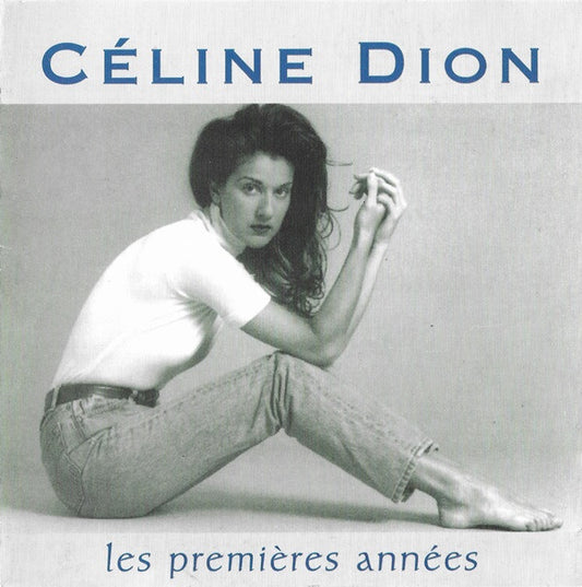 Céline Dion : Les Premières Années (CD, Comp)