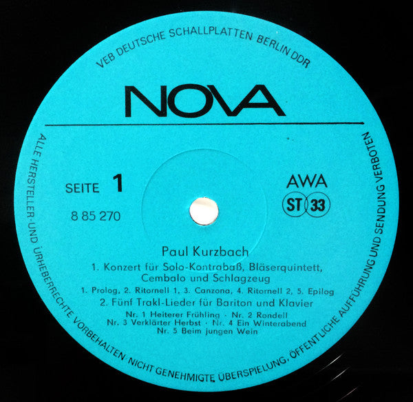 Paul Kurzbach, Werner Zeibig, Kammerchor Der Singakademie Karl-Marx-Stadt : Kontrabass Konzert • Chöre • Trakl-Lieder (LP)