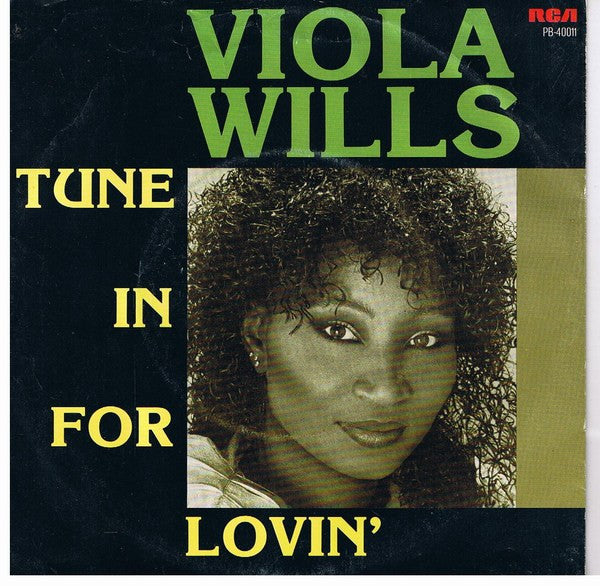 Viola Wills : Tune In For Lovin' (7")