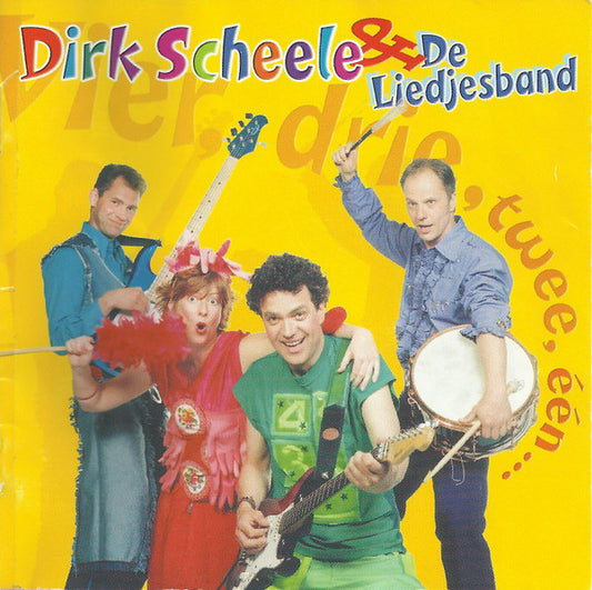 Dirk Scheele & De Liedjesband : Vier, Drie, Twee, Eén... (CD, Album)