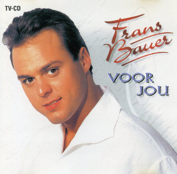 Frans Bauer : Voor Jou (CD, Album)