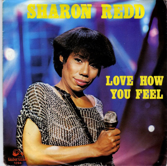 Sharon Redd : Love How You Feel (7", Single)
