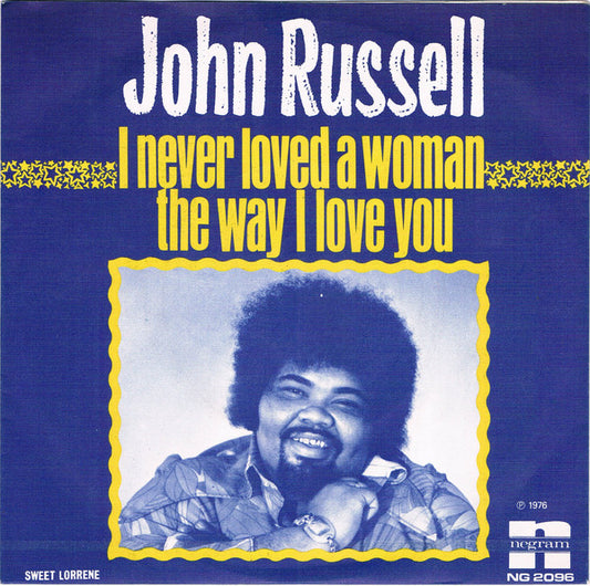 Big John Russell : I Never Loved A Woman The Way I Love You (7", Single, red)