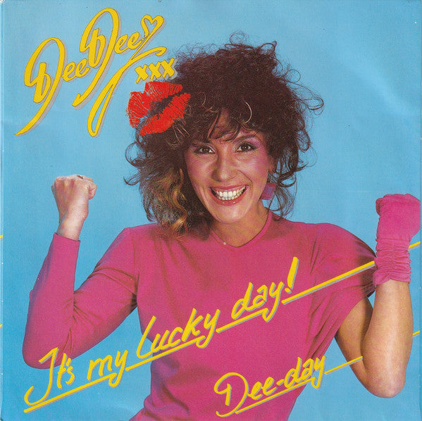 Dee Dee (13) : It's My Lucky Day! / Dee-Day (7", Single)