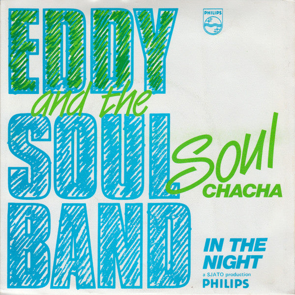 Eddy & The Soulband : Soul Chacha (7", Single)