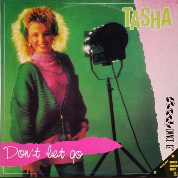 Tasha (5) : Don't Let Go (12")