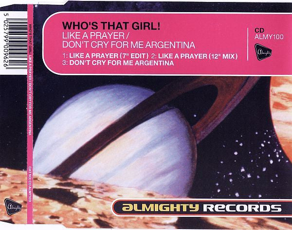 Who's That Girl! : Like A Prayer / Don't Cry For Me Argentina (CD, Single)
