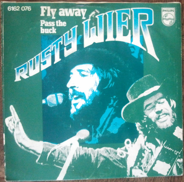 Rusty Wier : Fly Away (7", Single)