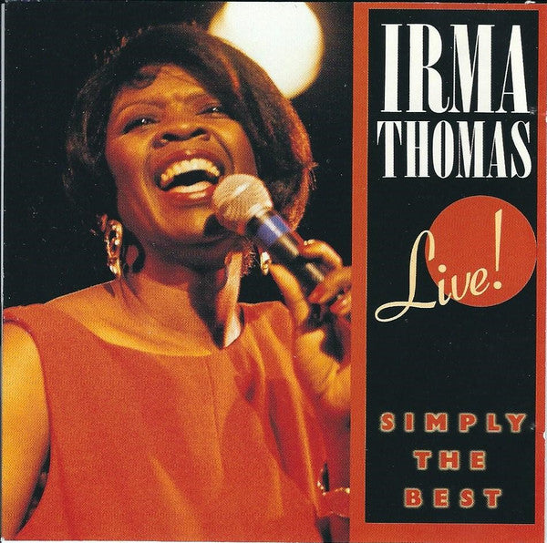 Irma Thomas : Live: Simply The Best (CD, Album)