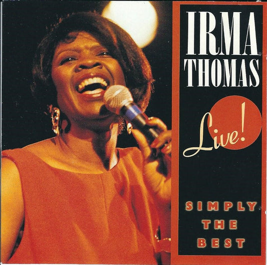 Irma Thomas : Live: Simply The Best (CD, Album)