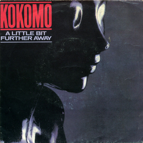 Kokomo : A Little Bit Further Away (7", Single)