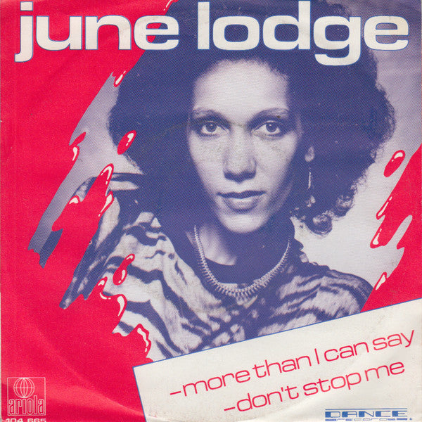 June Lodge : More Than I Can Say / Don't Stop Me (7", Single)