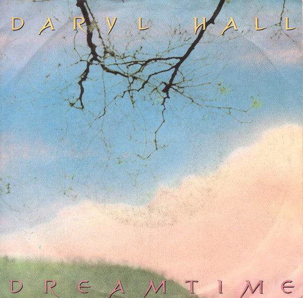 Daryl Hall : Dreamtime (7", Single)