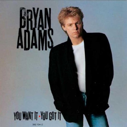 Bryan Adams : You Want It, You Got It (CD, Album)