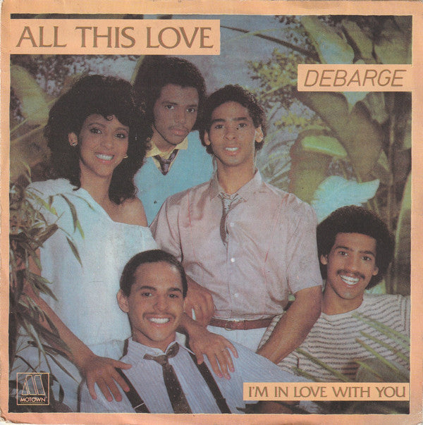DeBarge : All This Love (7")