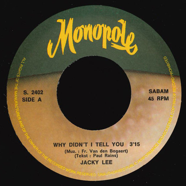Jacky Lee : Why Didn't I Tell You / I Love You This Way (7", Single)