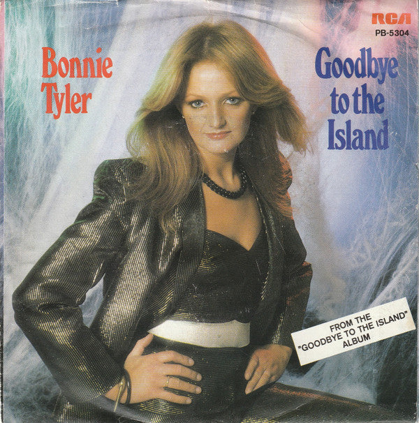 Bonnie Tyler : Goodbye To The Island (7", Single)