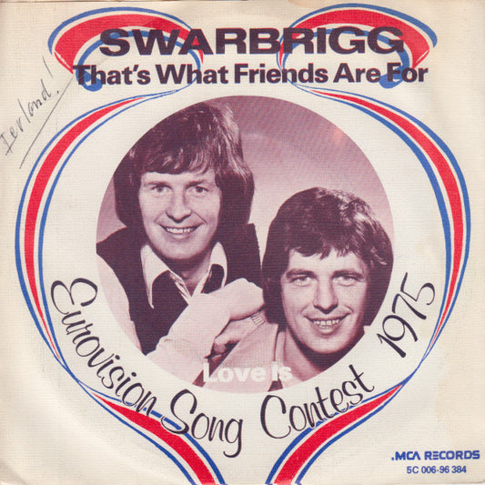 The Swarbriggs : That's What Friends Are For (7", Single)