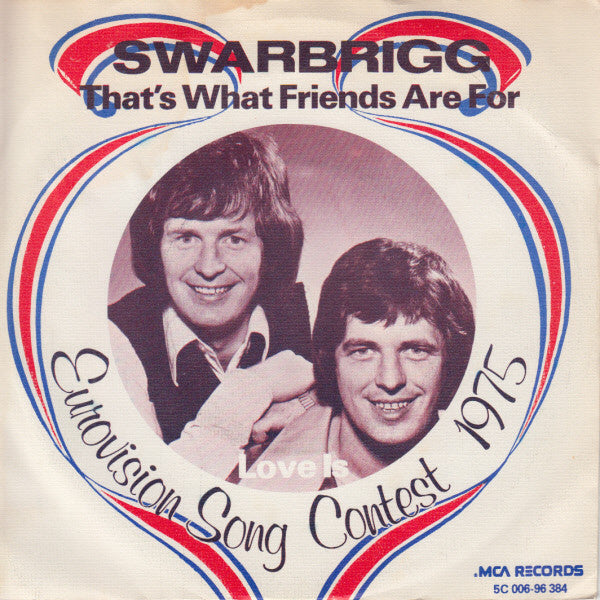 The Swarbriggs : That's What Friends Are For (7", Single)
