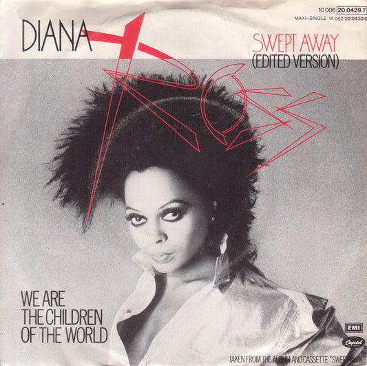 Diana Ross : Swept Away (Edited Version) / We Are The Children Of The World (7", Single)