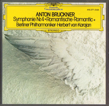 Anton Bruckner, Berliner Philharmoniker • Herbert von Karajan : Symphonie Nr. 4 »Romantische = Romantic« (CD, Album)