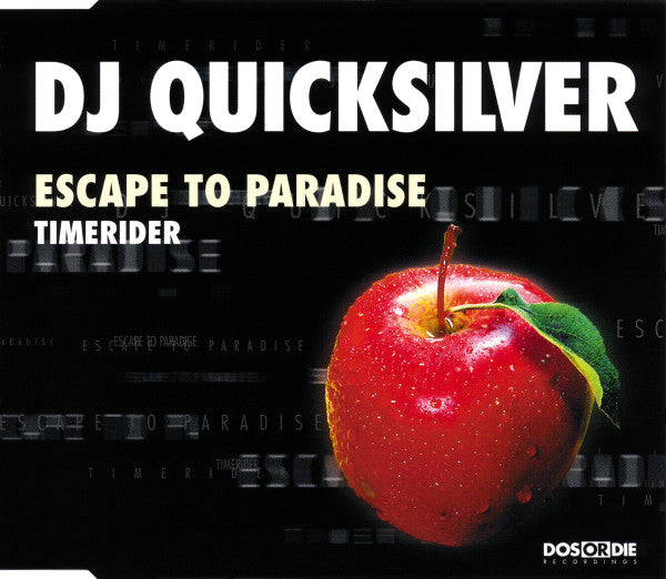 DJ Quicksilver : Escape To Paradise / Timerider (CD, Maxi)