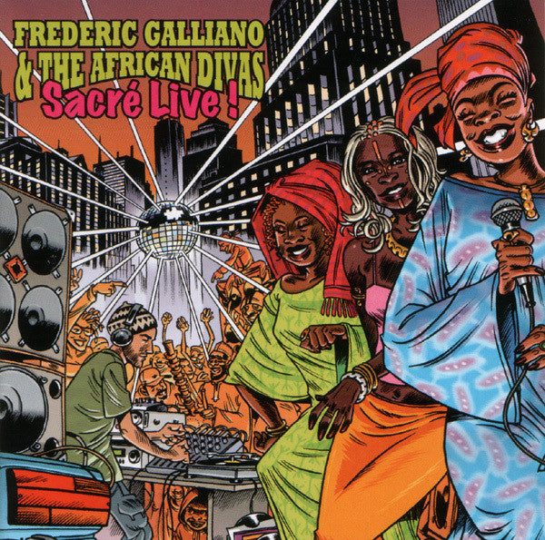Frederic Galliano And The African Divas : Sacré Live ! (CD, Enh, Liv)