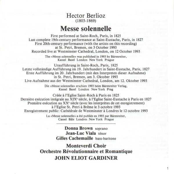 Hector Berlioz - Donna Brown, Jean-Luc Viala, Gilles Cachemaille, The Monteverdi Choir, Orchestre Révolutionnaire Et Romantique, John Eliot Gardiner : Messe Solennelle (CD)