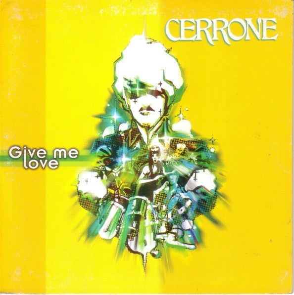 Cerrone : Give Me Love (CD, Single)