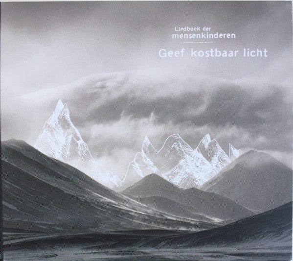 Mensenkinderen : Liedboek Der Mensenkinderen - Geef Kostbaar Licht (CD, Album)