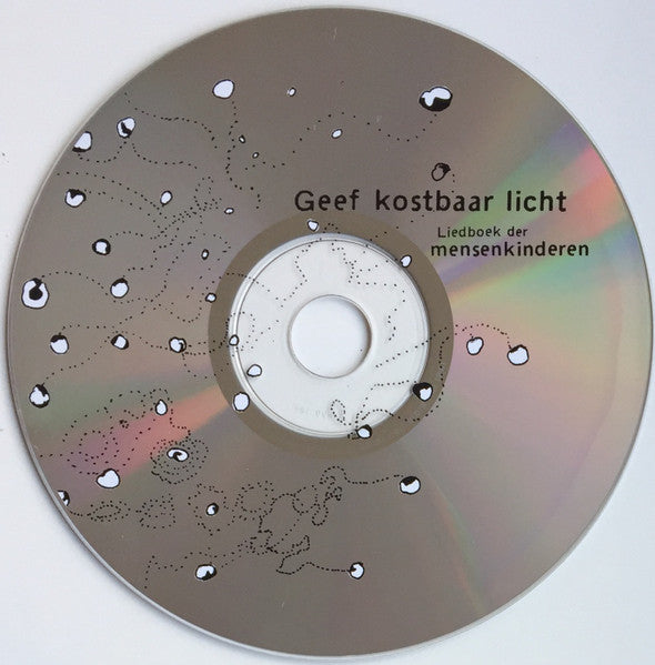 Mensenkinderen : Liedboek Der Mensenkinderen - Geef Kostbaar Licht (CD, Album)