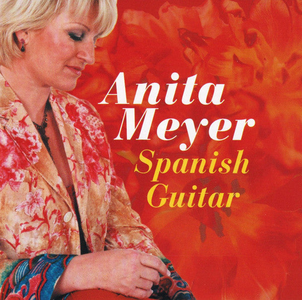 Anita Meyer : Spanish Guitar (CD, Album)