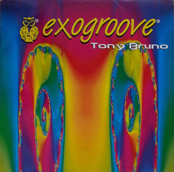 Tony Bruno : Exogroove (2x12")