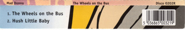 Mad Donna (3) : The Wheels On The Bus (CD, Single, Enh)