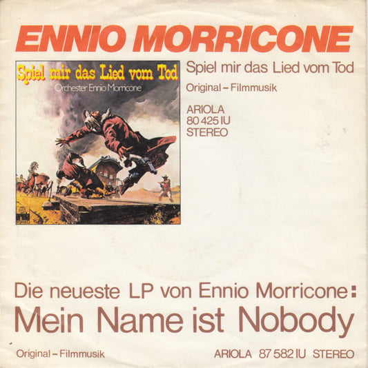 Ennio Morricone : Mein Name Ist Nobody (7", Single, Pap)