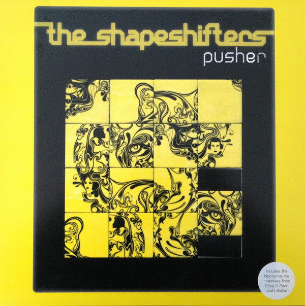 Shapeshifters : Pusher (12")