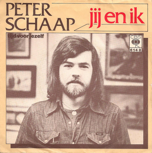 Peter Schaap : Jij En Ik (7", Single)