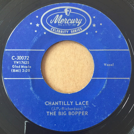 Big Bopper : Chantilly Lace / Big Bopper's Wedding (7", Single, RE, Styrene)