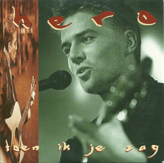 Hero : Toen Ik Je Zag (CD, Single)