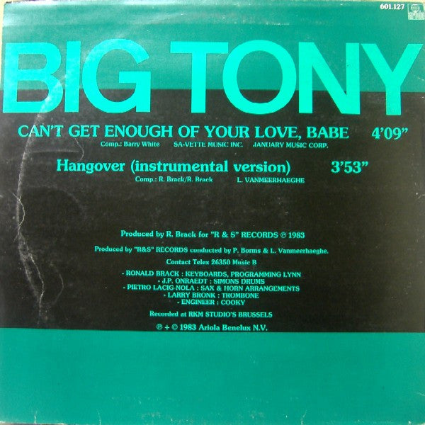 Big Tony : Can't Get Enough Of Your Love, Babe (12", Maxi)