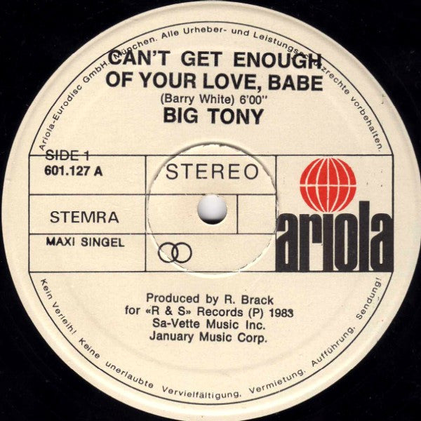Big Tony : Can't Get Enough Of Your Love, Babe (12", Maxi)
