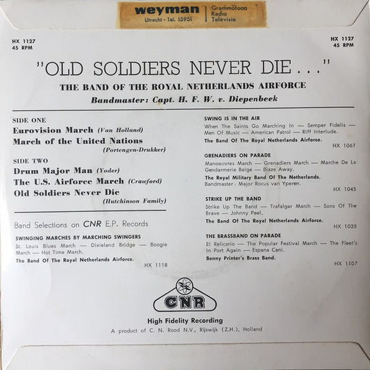 Kapel Van De Koninklijke Luchtmacht : "Old Soldiers Never Die..." (7", EP)