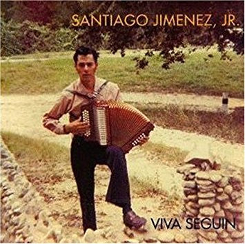 Santiago Jimenez, Jr. : Viva Seguin (CD, Album)