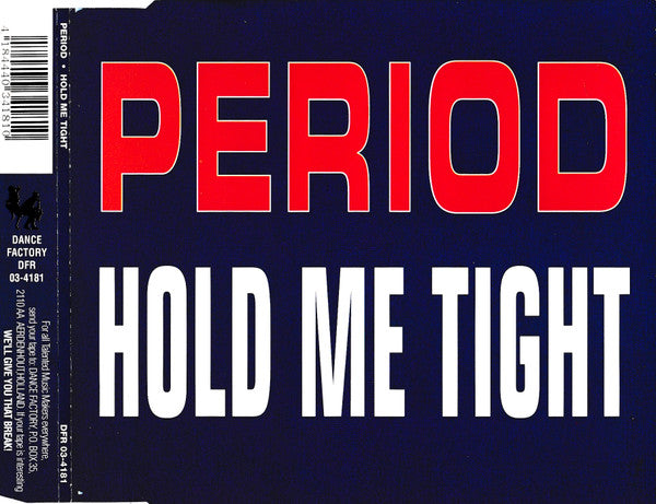 Period : Hold Me Tight (CD, Maxi)