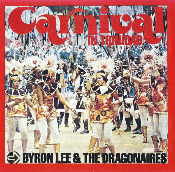 Byron Lee And The Dragonaires : Carnival In Trinidad (CD, Album, RE)