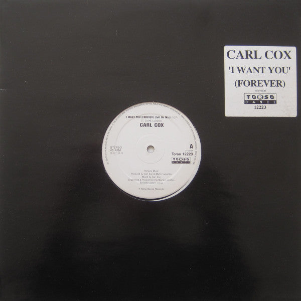 Carl Cox : I Want You (Forever) (12")
