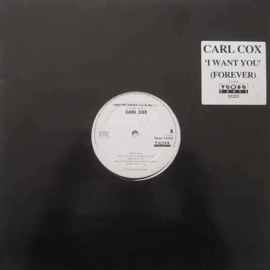 Carl Cox : I Want You (Forever) (12")